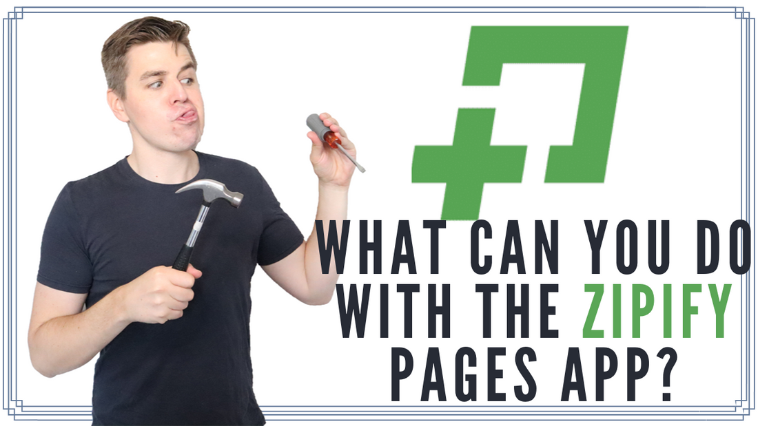 What Can You Do With Zipify Pages Builder & Editor? Honest 2022 Shopify App Review