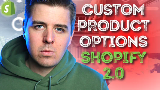How To Create CUSTOM PRODUCT OPTIONS on Shopify 2.0