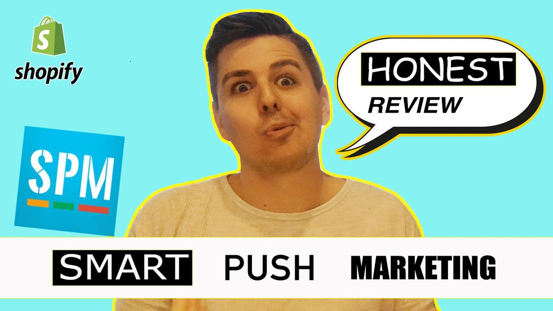 Smart Push Marketing Shopify App Review and Quick Tutorial