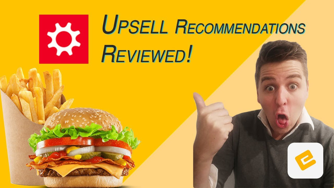 Upsell Products to Customers Using Upsell Recommendations: Shopify App Review and Tutorial