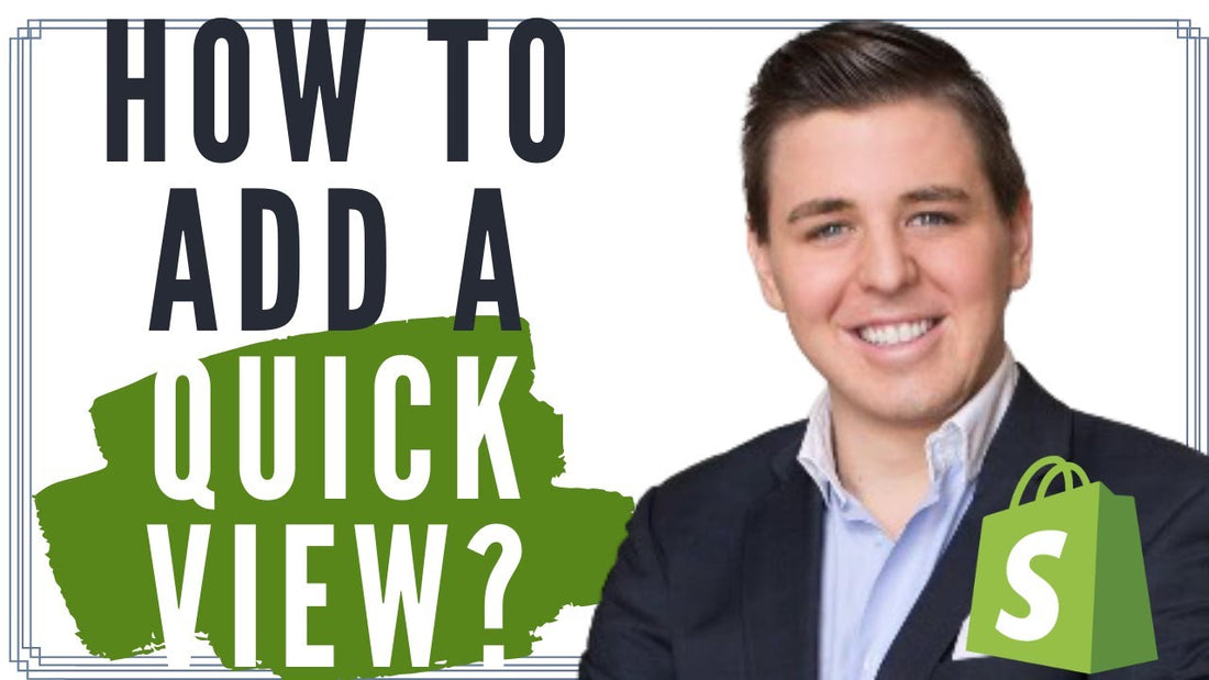 Increase Conversion Using Quick View: Shopify App Review and Tutorial
